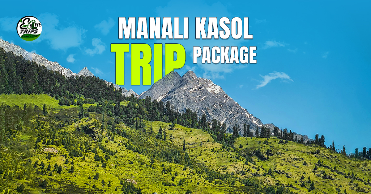 Kasol trip package